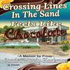 Crossing Lines In the Sand by Sandra Moody Blackmon Paperback Book 9781952011740