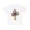 Elf Santas Coming T Shirt Funny Christmas Heavy Cotton