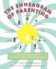 The The Enneagram of Parenting Book
