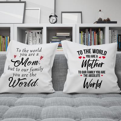Gift From Daughters or Sons Pillow Covers Mother's Day Pillow Covers Gift Pillowcase for Mom To The World You Are A Mom