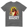 Funny Easter Guess Whos Back Jesus Religious Unisex Unisex Kids Tshirt