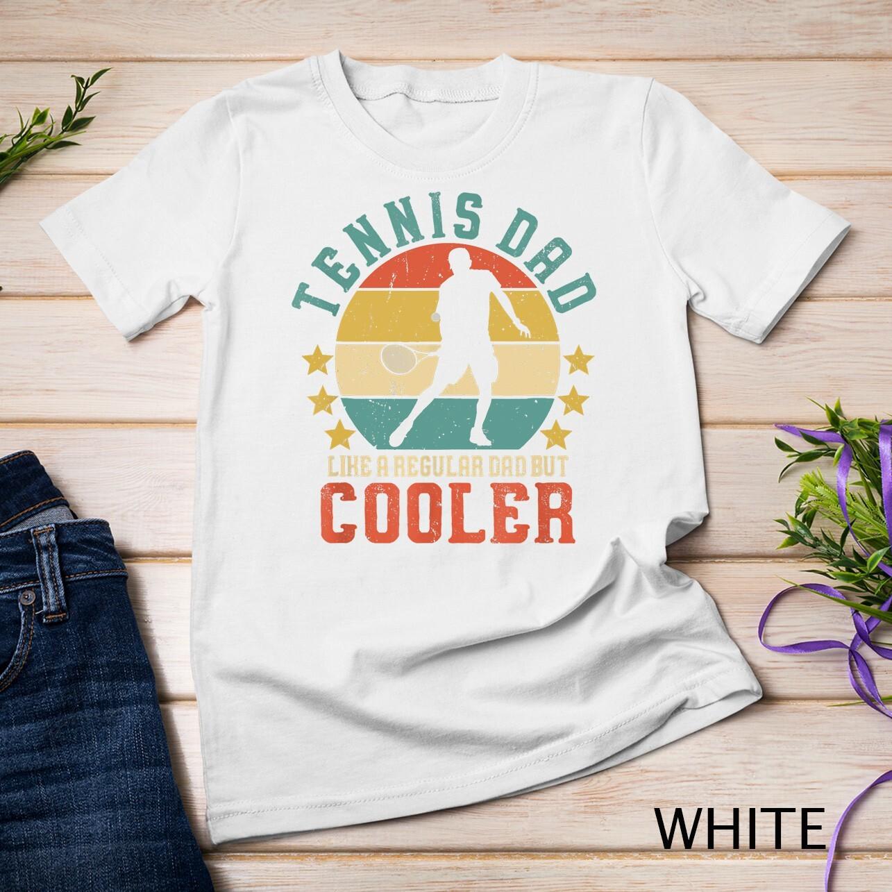 Mens Tennis Dad Vintage Tennis Player Father s Day Gift Unisex T-Shirt Mens Womens Tees Top 2XL