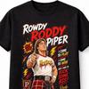 Rowdy Roddy Piper Hot Rod Wrestling Legend Graphic Unisex TShirt