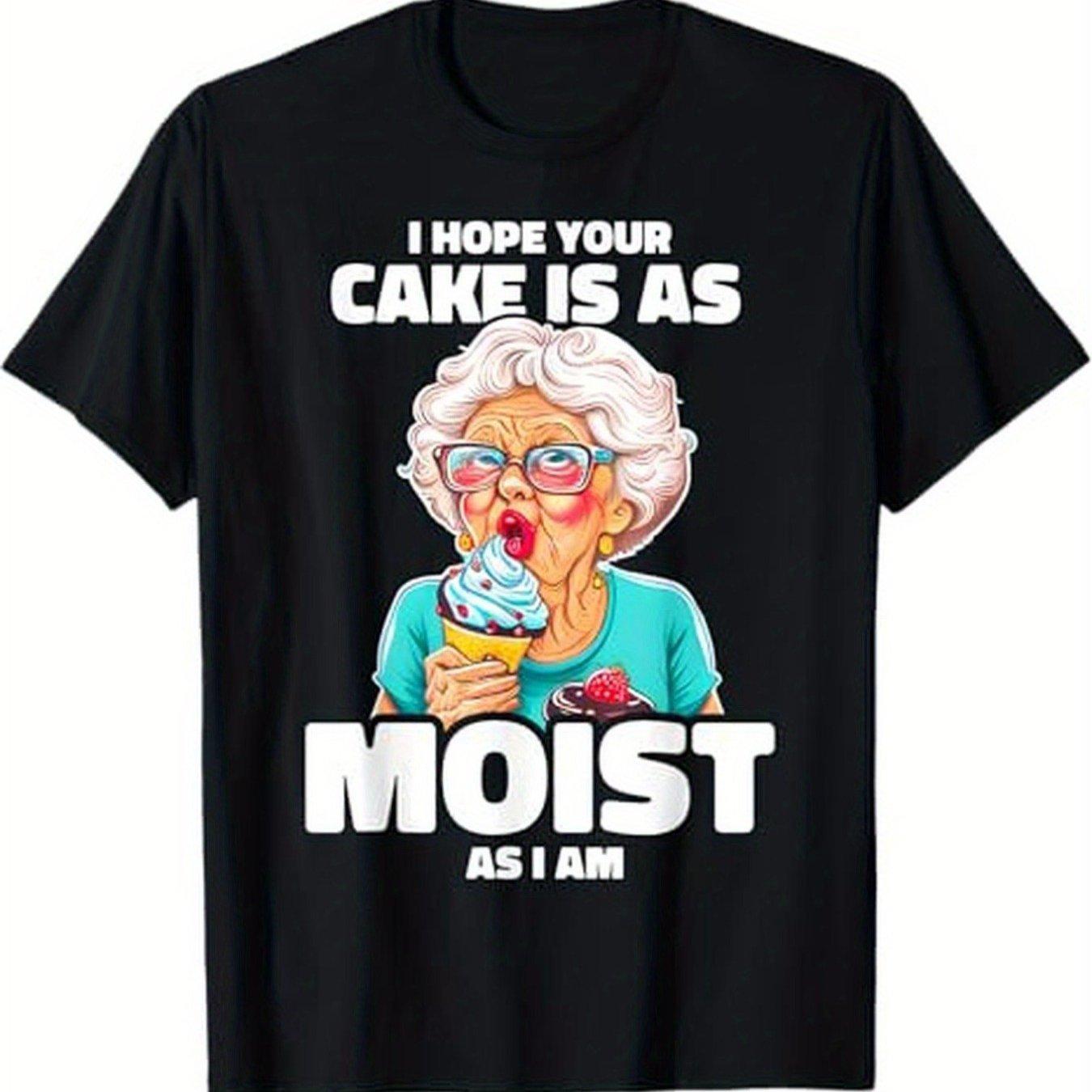 Men s Humorous  Cake As Moist As I Am  Grandma Dessert T-Shirt S чёрный