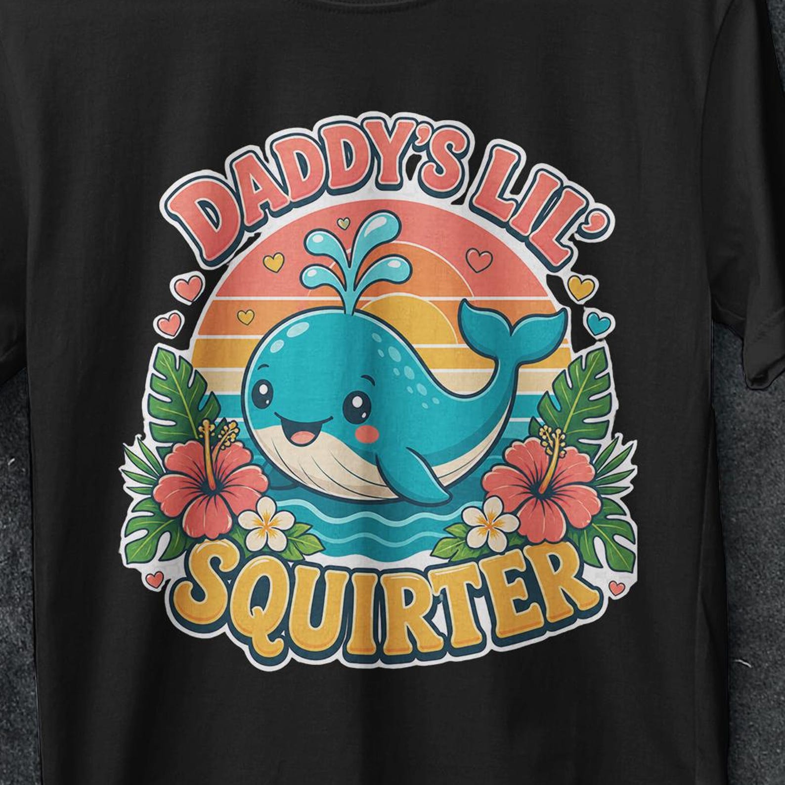 Inappropriate Funny Daddy s Lil Squirter, Bold Humor, Embarrassing Women T-Shirt, Humorous Shirt for Adults, Embarrassing Funny Quote Tee XL
