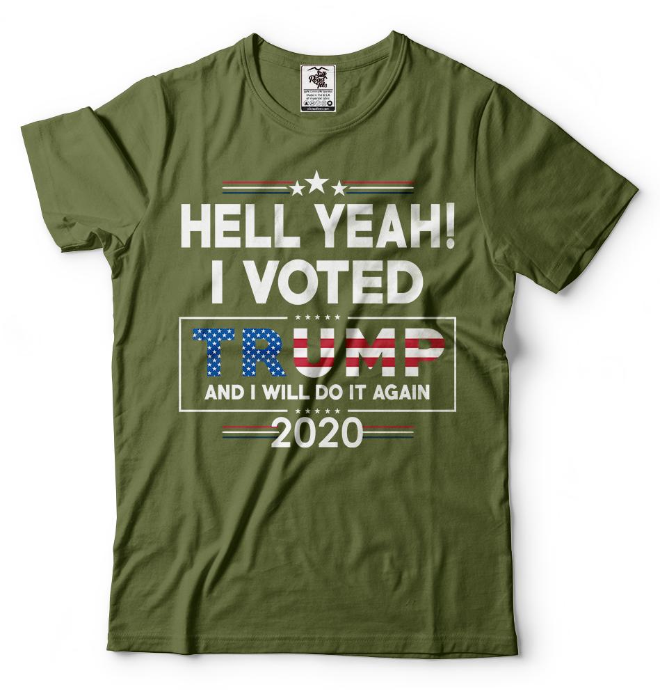 Donald Trump President Tshirt Funny 2024 Elections Hell Yeah I Voted For Trump