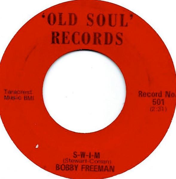 

7inch Record BOBBY FREEMAN - S-W-I-M 501 Old Soul Reco US Soul/Funk Used