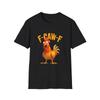 Divertente Maglietta Pollo F-Caw-F, Maglietta Umoristica Pollo FCAWF Donne Uomini