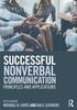 The Successful Nonverbal Communication : Principles and Applications Book