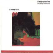 CD SMITH DOBSON, BOBBY HUTCHERSON - Sasha Bossa Q1004CD Quartet Records 1988 US Jazz Used