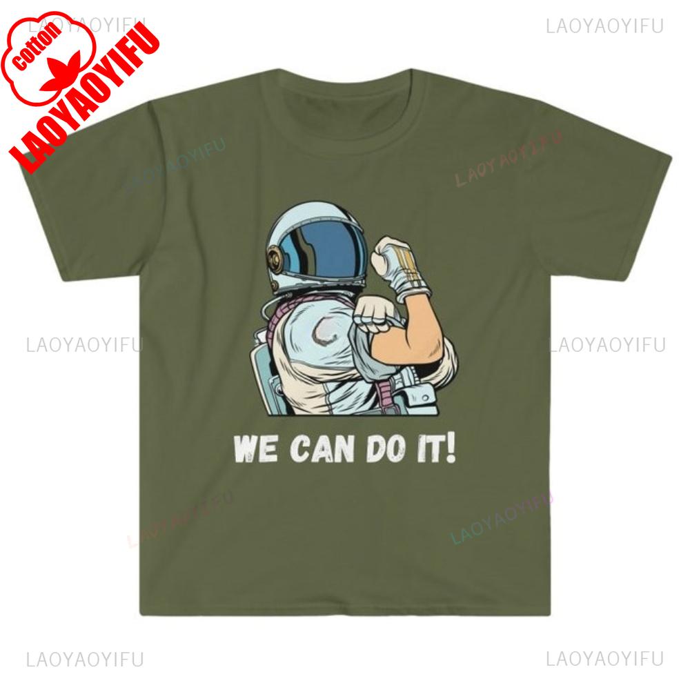 Spaceman WE CAN Do It Man Printed Tshirt Summer Funny High Quality Cotton Unisex Fashion Casual High Quality Cotton Tshirts 4XL