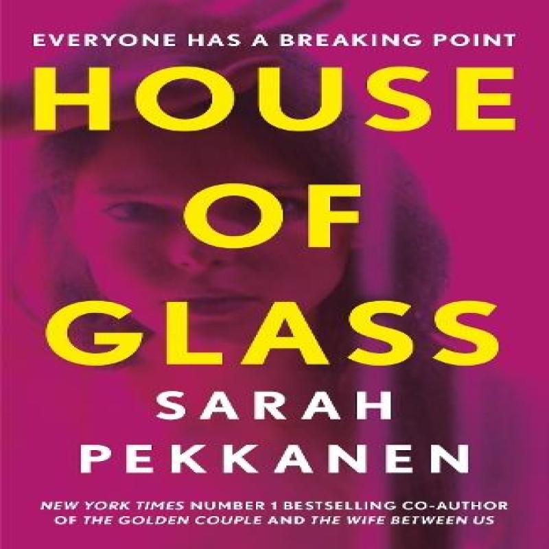 House of Glass by Sarah Pekkanen Paperback Book 9781398718555