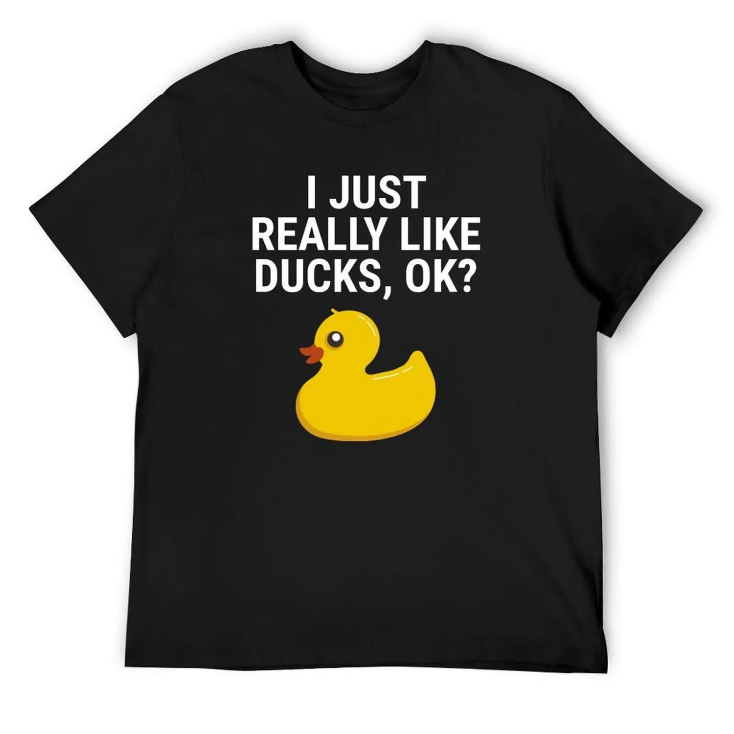 

I Just Really Like Ducks Ok Rubber Duck T-shirt T-Shirt blue archive plain new edition mens t shirt XXXXXL