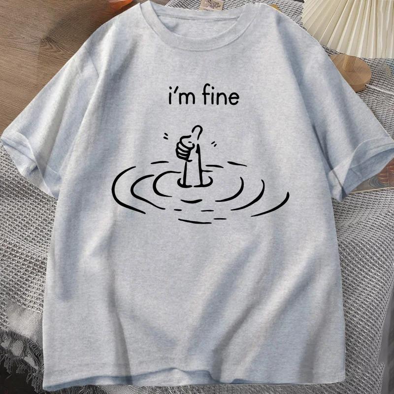 I'm Fine Back Print T-shirt Women Funny Mental Health T Shirt Humor Short Sleeve Loose Tshirt Loose Fashion Tees