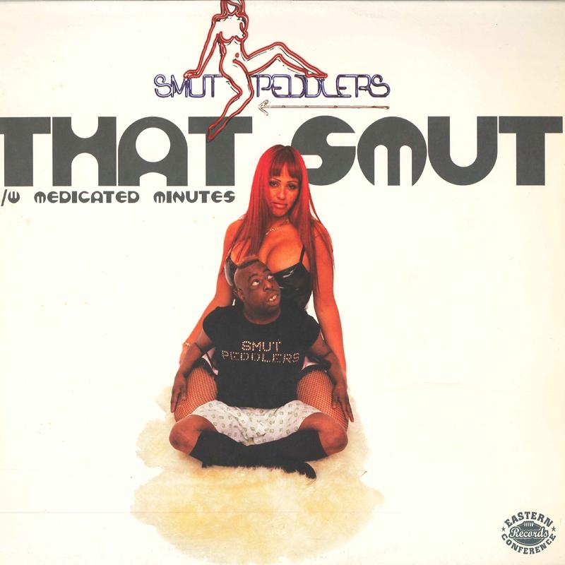 

12inch Record SMUT PEDDLERS - That Smut / Medicated Minutes RWK273 RAWKUS 2000 US Rap & Hip-Hop/R&B Used