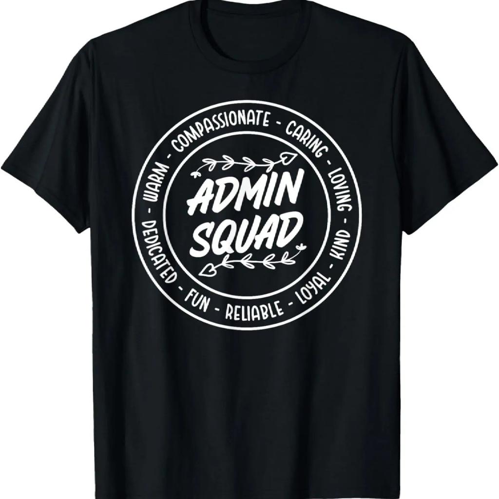 Admin Squad - Motivational Quote School Admin Administrator T-Shirt