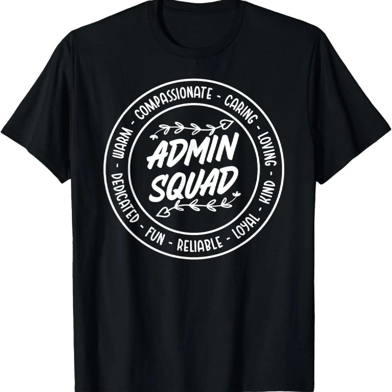Admin squad - motivational quote School Admin Administrator T-Shirt XXXXXL чёрный