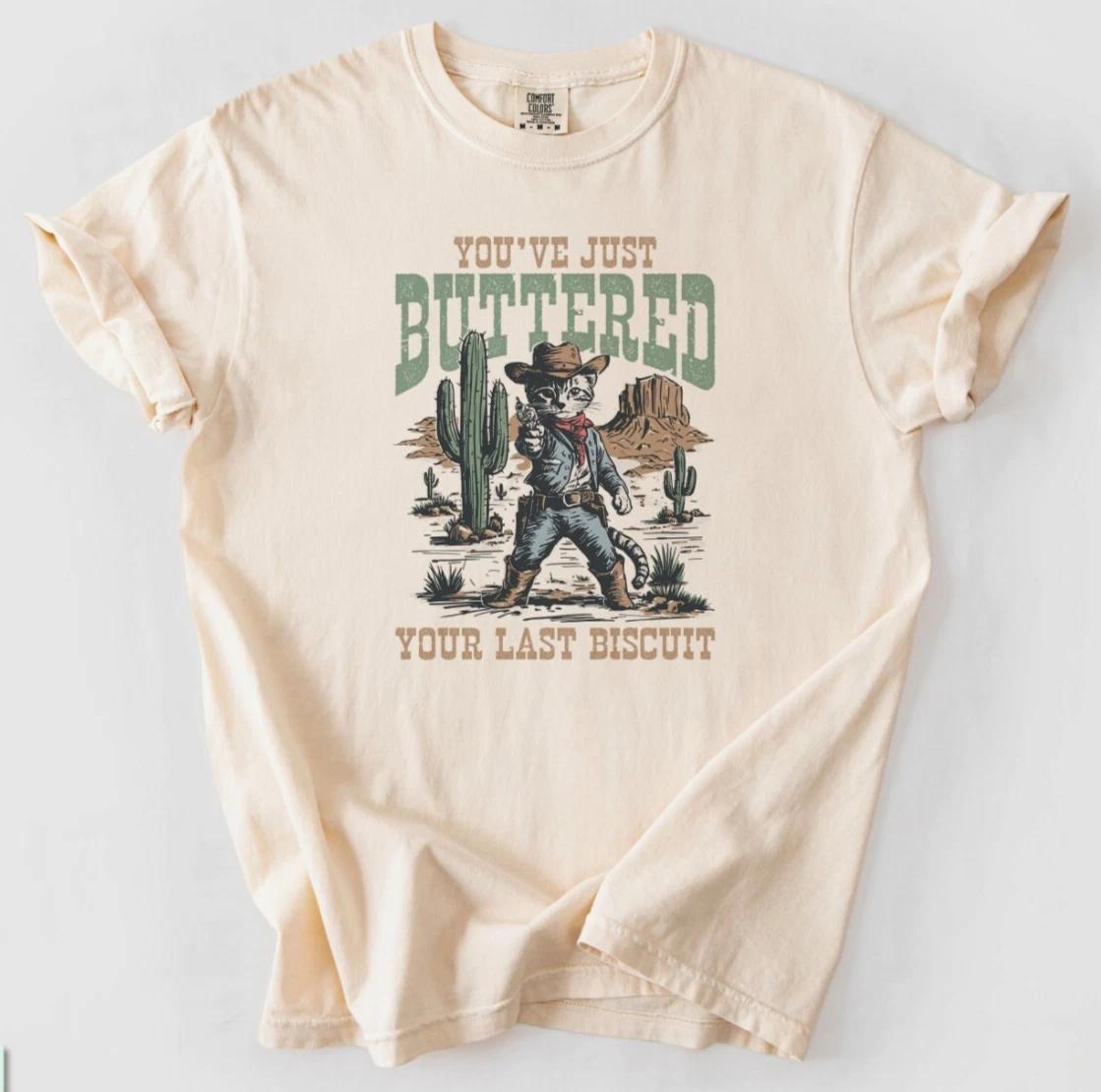 Buttered Your Last Biscuit,Comfort Colors® Shirt,western Cowboy Cat kitten,CE201 L