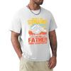 I'm Not The Stepfather I'm The Father That Stepped Up T-Shirt Big Size Crew Neck T-Shirt