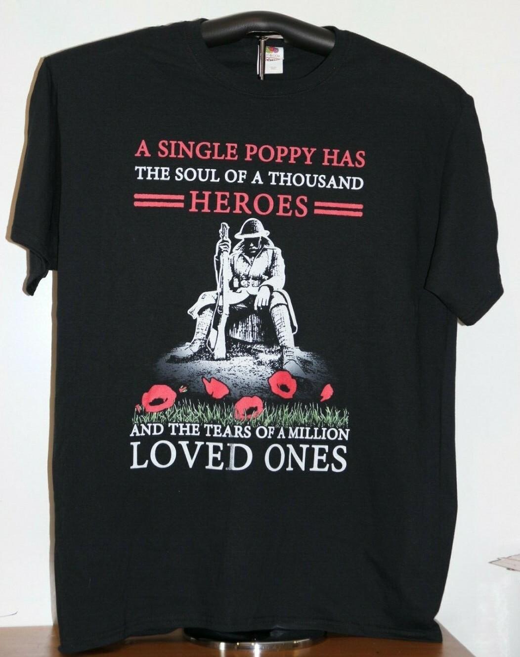 A SINGLE POPPY...Thousand Heroes & Tears Million Loved Ones T-Shirt Large, Black XXXXL