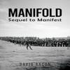 Manifold by David Bacon Paperback Book 9781037105296