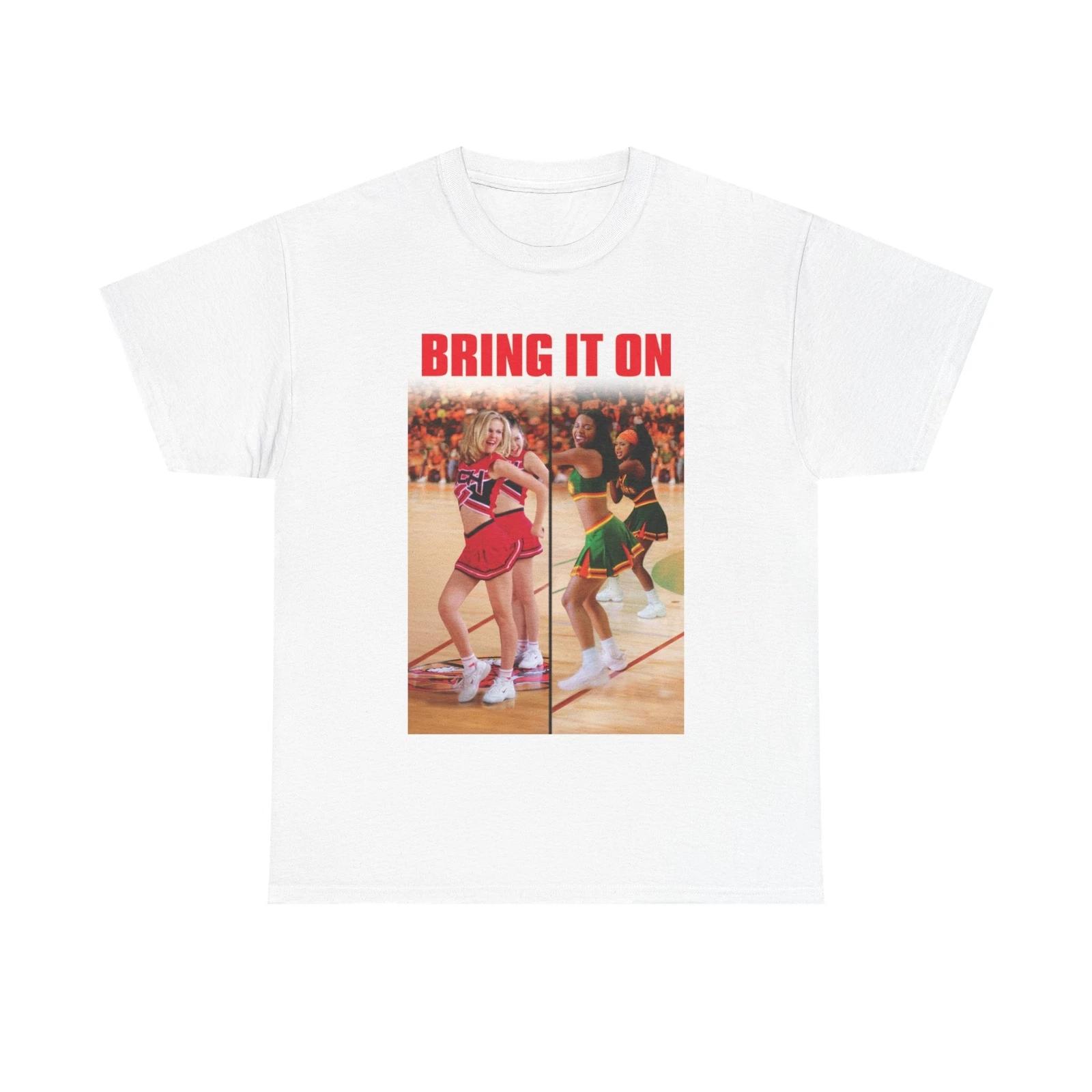Men s and Women s T-shirts Bring It On S