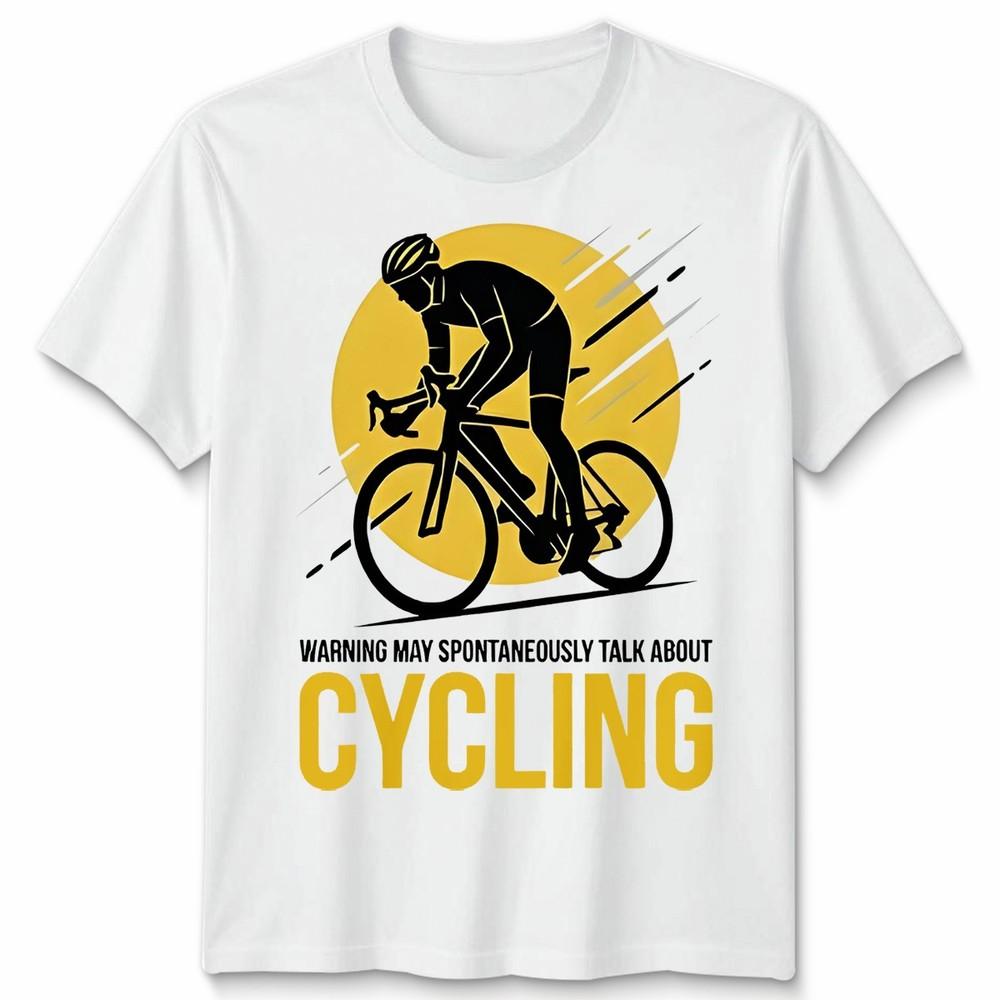 May Spontaneously Talk About Cycling Unisex T Shirt Novelty Gift Biker Cyclist