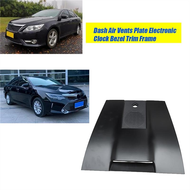 A16P-Car Dash Air Vents Plate Bezel For Toyota Camry 2012-2017 Electronic Clock Trim Frame Panel 55510-06030 5551006030