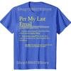 Lustige Definition Laut meiner letzten E-Mail Büro T-Shirts Herren Damen Mode Lässiges T-Shirt 100% Baumwolle Locker Übergröße T-Shirt