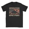 Vintage Operation Epic Fury 2026 Tshirts For Unisex Unisex Crewneck 100 Cotton T Shirt Short Sleeve Tees Plus Size Clothes