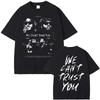 Rapper Future & Metro Boomin We Don't Trust You Graphic Print Men's Hip‑Hop Fashion Street‑Popular Crew Neck T-shirt
