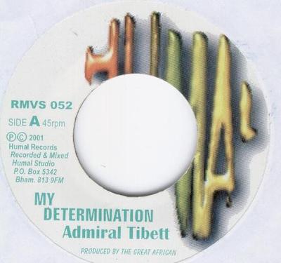 7-tums Skiva ADMIRAL TIBET - My Determination RMVS052 Humal Records 2001 Jamaica Reggae, Ska & Dub Begagnad