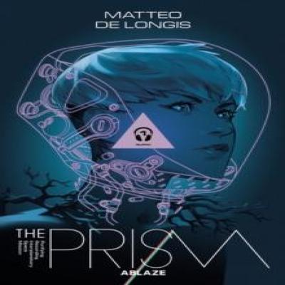 The Prism Vol 1 Burn by Matteo DeLongis Paperback Book 9781684972425