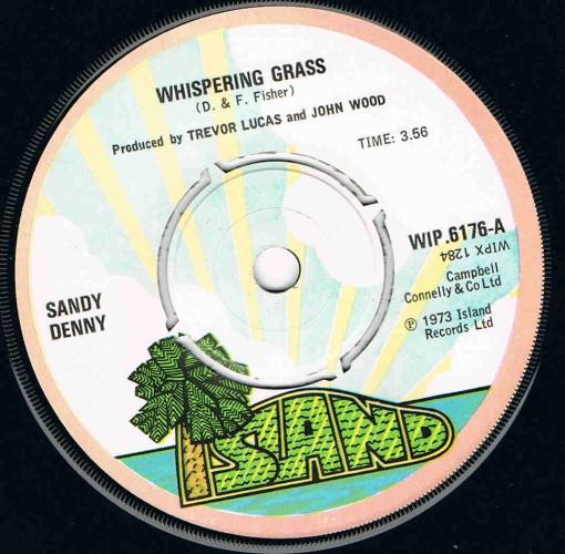 

7inch Record SANDY DENNY - Whispering Grass WIP6176 Island Records 1973 UK Folk Used