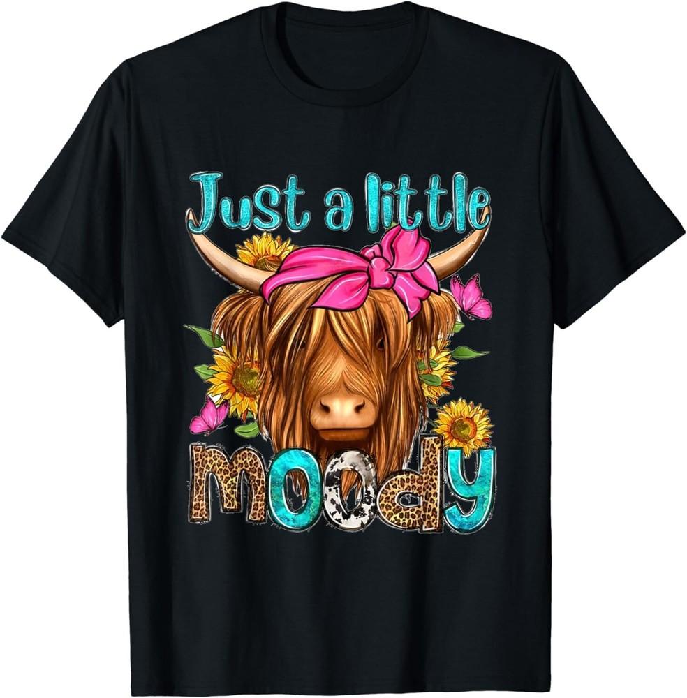 Just A Little Moody Cute Highland Cows Lover Easter Day Gift Unisex T-Shirt