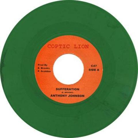 

7inch Record ANTHONY JOHNSON - Sufferation / Dub Version C47 Coptic Lion 2012 UK Reggae, Ska & Dub