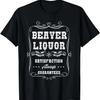 Funny Beaver Liquor Beaver Liqueur Adult Drinking Humor Pun T-Shirt
