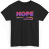 Not Today Anxiety Shirt Funny Motivational Quote T-Shirt Nope Not Today Positive Mental Health Graphic Tee for Men Women.