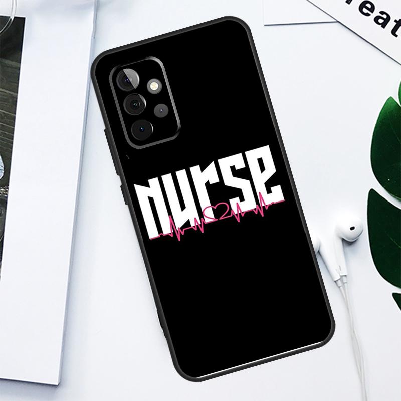 Nurse Heartbeat For Samsung Galaxy A52 A22 A32 A54 A34 A14 A55 A35 A15 A53 A33 A13 A05 A06 A16 Phone Case