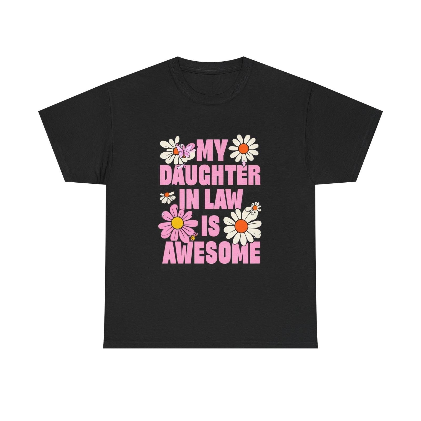 Daughter In Law T-Shirt Family Gift Tee Awesome Wife Shirt Mother s Day Family S
