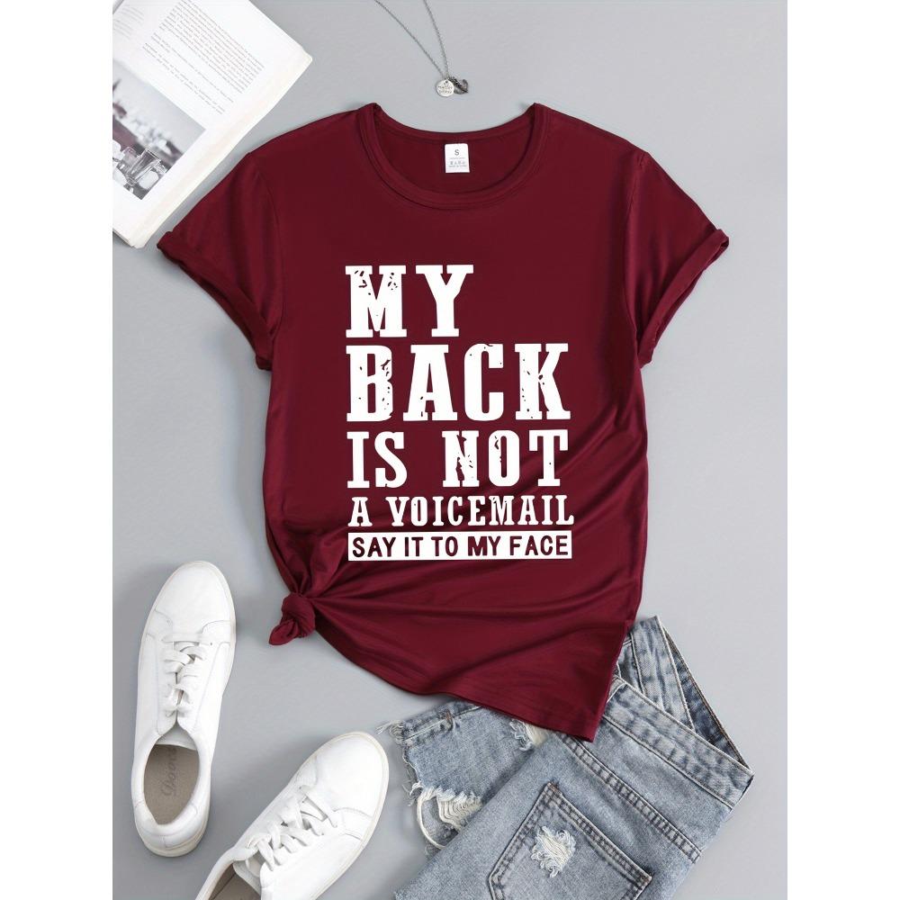 

Women T-shirt My Back Is Not A Voicemail Women s Tee Bold Quote Graphic Casual Gray Top 3XL