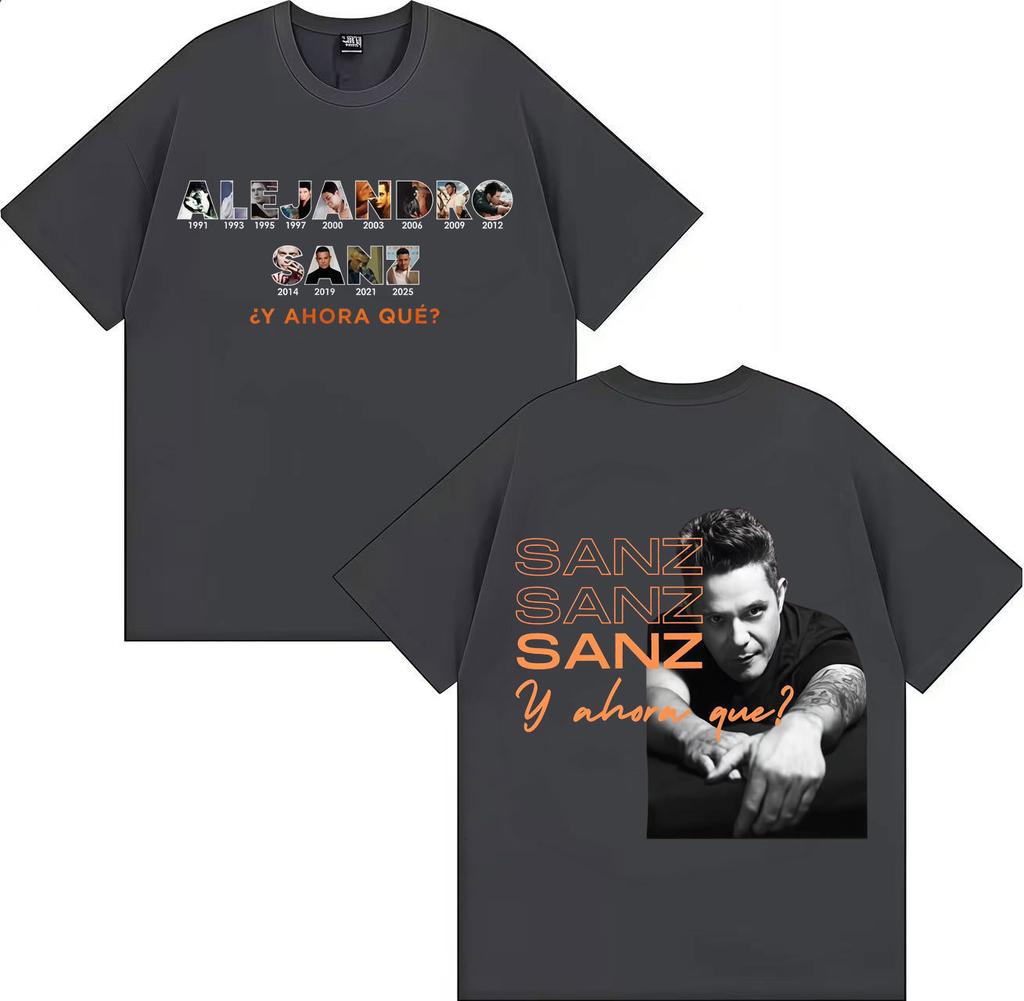 Singer Alejandro Sanz Pop Music Tshrit Fashion Tee Oversized Casual Short Sleeve Tshrit Mens Women Hot Sale Streetwear Teenagers