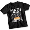 Les Maths, C'est Un Morceau De Pi Éducation Mathématique Enfants Garçons Bébé Enfants T-shirt Blague Drôle Tee