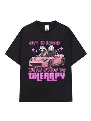 Rein da Verlierer Wir Gehen Zur Therapie Buchstaben Waschbär Aufgedruckt Unisex T-Shirts Kleidung Sommer T-Shirt