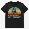 Lustiges Anti-Soziales Schmetterlings-Unisex-T-Shirt
