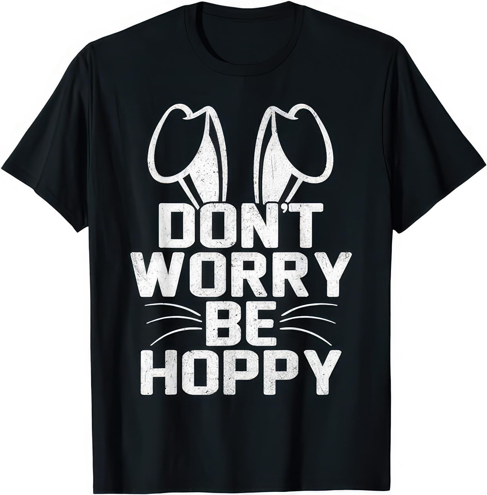 Don t Worry Be Hoppy Easter Bunny T shirt: Funny Rabbit Pun Tee 3XL