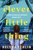 Clever Little Thing by Helena Echlin Hardback Book 9781035421473