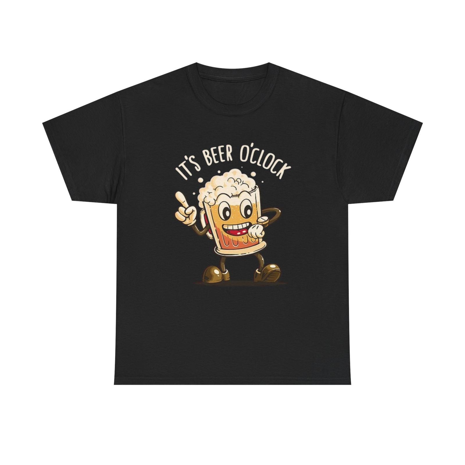 Its Beer O Clock Funny T Shirt Jokes Unisex Heavy Cotton Tee XL