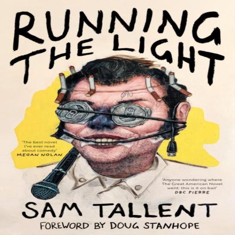 Running the Light by Sam Tallent Hardback Book 9781399632898