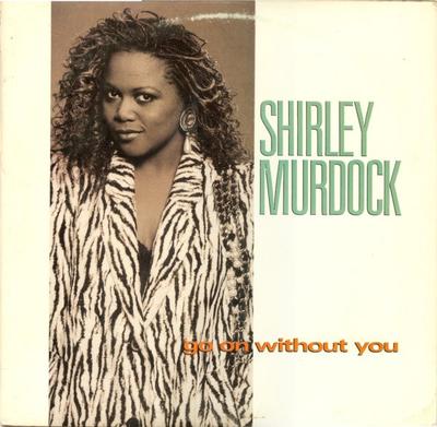 12inch Record SHIRLEY MURDOCK - Go On Without You 066814 Elektra 1987 US Soul/Funk Used